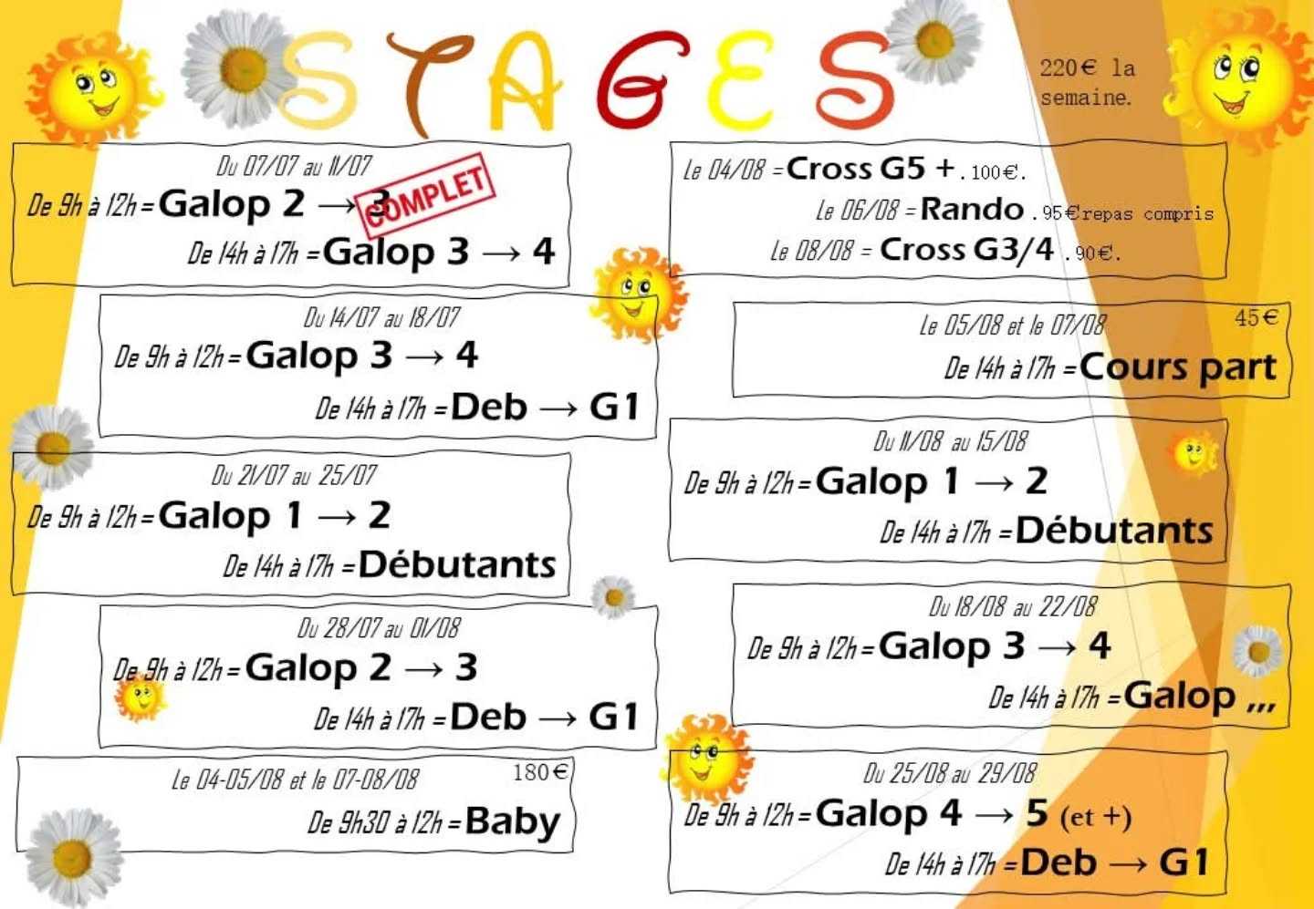 Ouverture d'un stage G3 -> 4 du 07 au 11 juillet de 14h à 17h ! 

Les stages débutants et débutants g1 ont pas mal de dispo !